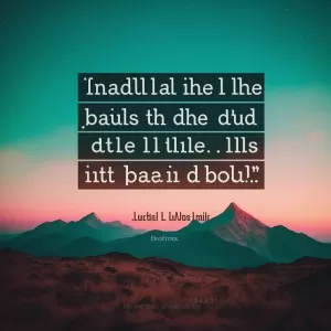 Doubt kills more dreams than failure ever will.